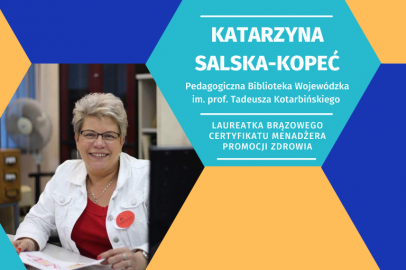 Wywiad z Katarzyną Salską-Kopeć, laureatką brązowego Certyfikatu Menadżera Promocji Zdrowia